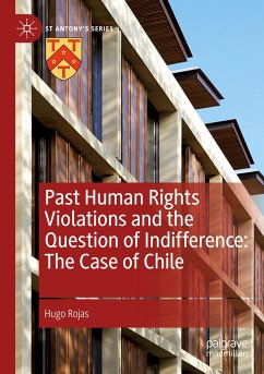 Past Human Rights Violations and the Question of Indifference: The Case of Chile - Rojas, Hugo