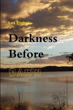 Darkness Before Dawn - Endrei, Les