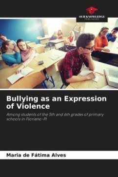 Bullying as an Expression of Violence - Alves, Maria de Fátima