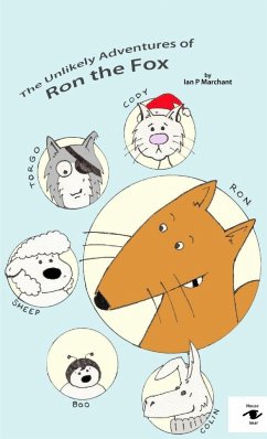 The Unlikely Adventures of Ron the Fox - Marchant, Ian