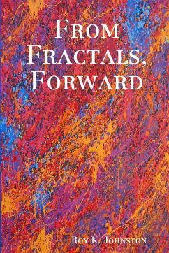 From Fractals, Forward - Johnston, Roy