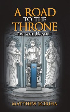 A Road to the Throne - Sciriha, Matthew