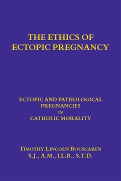 The Ethics of Ectopic pregnancy - Bouscaren, Fr. Timothy L.