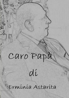 CARO PAPA' - Astarita, Erminia