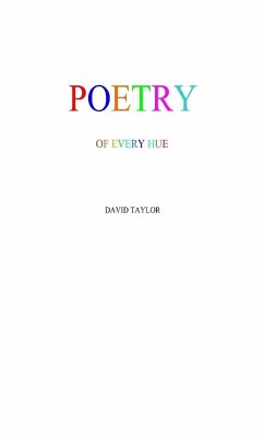 Poetry of Every Hue - Taylor, David