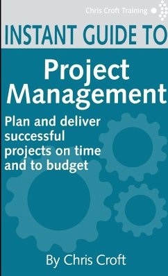 Project Management Instant Guide - Croft, Chris