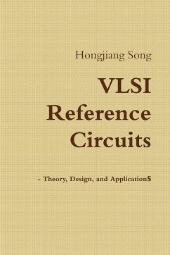 VLSI Reference Circuits - Theory, Design, and Applications - Song, Hongjiang