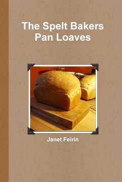 Spelt Bread - Pan Loaves - Feirin, Janet