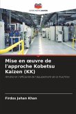 Mise en ¿uvre de l'approche Kobetsu Kaizen (KK)