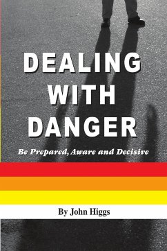 Dealing With Danger - Higgs, John