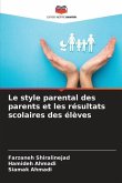 Le style parental des parents et les résultats scolaires des élèves