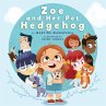 Zoe and Her Pet Hedgehog - Bild 1
