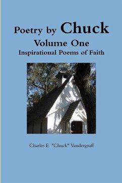 Poetry by Chuck Volume One - Vandergraff, Charles E. "Chuck"