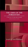 THE CRIES OF THE FORGOTTEN