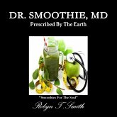 DR. SMOOTHIE, MD DR. SMOOTHIE, MD