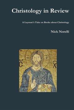 Christology in Review - Norelli, Nick