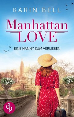 Manhattan Love - Bell, Karin