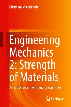Engineering Mechanics 2: Strength of Materials - Mittelstedt, Christian