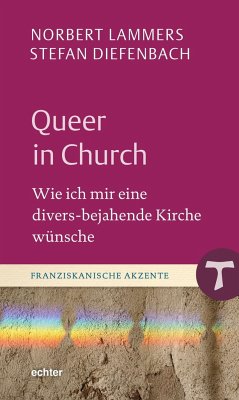 Queer in Church - Lammers, Norbert;Diefenbach, Stefan