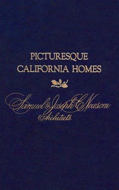 Picturesque California Homes - Newsom, Architects Samuel & Joseph C