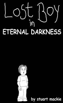 Lost Boy in Eternal Darkness (2nd Edition) - Mackie, Stuart