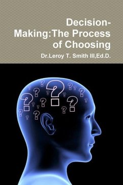 Decision-Making - Smith III, Ed. D. Leroy T.