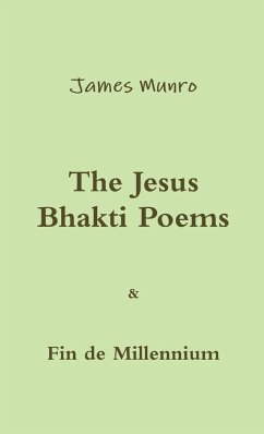 The Jesus Bhakti Poems - Munro, James