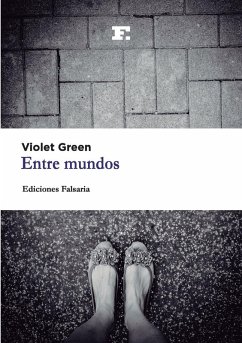 Entre mundos - Green, Violet Entre mundos - Green, Violet