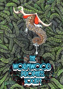 The Wormwood Prophets Society - Press, Rogue Planet