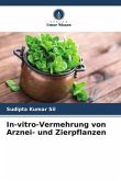 In-vitro-Vermehrung von Arznei- und Zierpflanzen