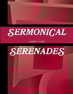 SERMONICAL SERENADES - Jynes, Joseph