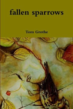 fallen sparrows - Grothe, Tom