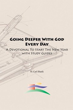Going Deeper With God Every Day - Shank, Carl