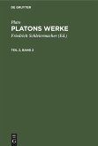 Plato: Platons Werke. Teil 2, Band 2