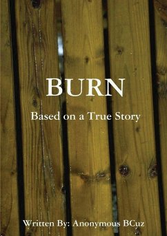 Burn - Bcuz, Anonymous