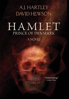 Hamlet, Prince of Denmark - Hartley, A. J.; Hewson, David