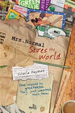 Mrs Normal Saves the World - Hayman, Sheila