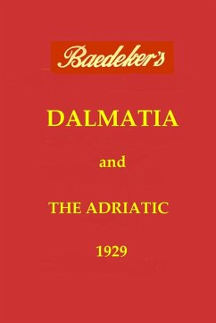 Dalmatia & the Adriatic - Baedeker, Karl