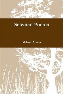 Selected Poems - Ashton, Melanie