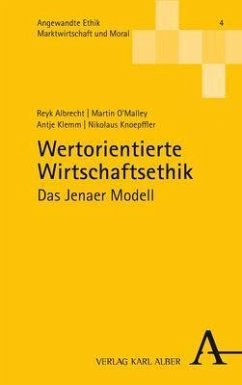 Wertorientierte Wirtschaftsethik - Albrecht, Reyk;O'Malley, Martin;Klemm, Antje