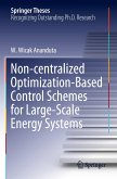 Non-centralized Optimization-Based Control Schemes for Large-Scale Energy Systems