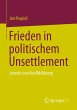 Frieden in politischem Unsettlement - Bild 1