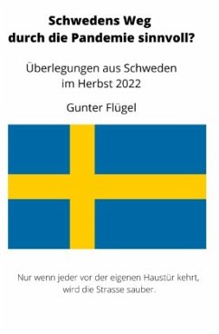 Schwedens Weg durch die Pandemie sinnvoll? - Flügel, Gunter