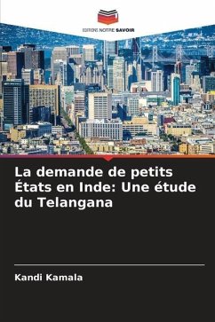 La demande de petits États en Inde: Une étude du Telangana - Kamala, Kandi