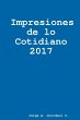 Impresiones de lo Cotidiano 2017 - Bild 1