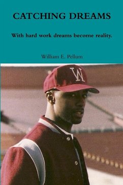 CATCHING DREAMS - Pellum, William