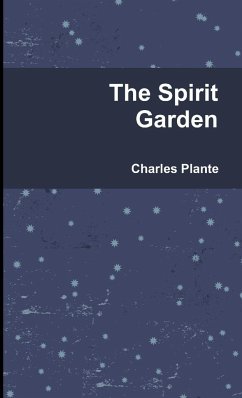 The Spirit Garden - Plante, Charles