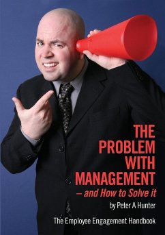 The Problem With Management - Hunter, Peter A