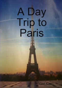 A Day Trip to Paris - Austin, Ged