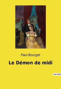 Le Démon de midi - Bourget, Paul